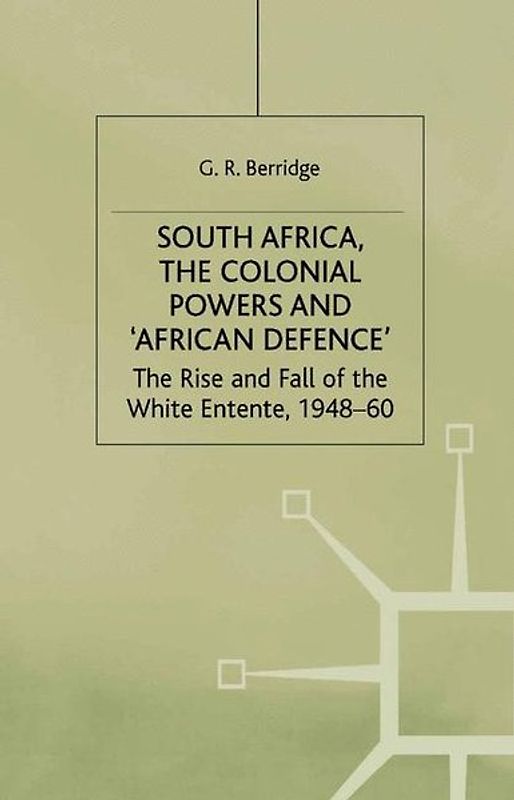 South Africa, the Colonial Powers and ‘African Defence’