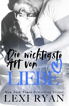 Die wichtigste Art von Liebe (Die Jungs von Jackson Harbor, Band 7)