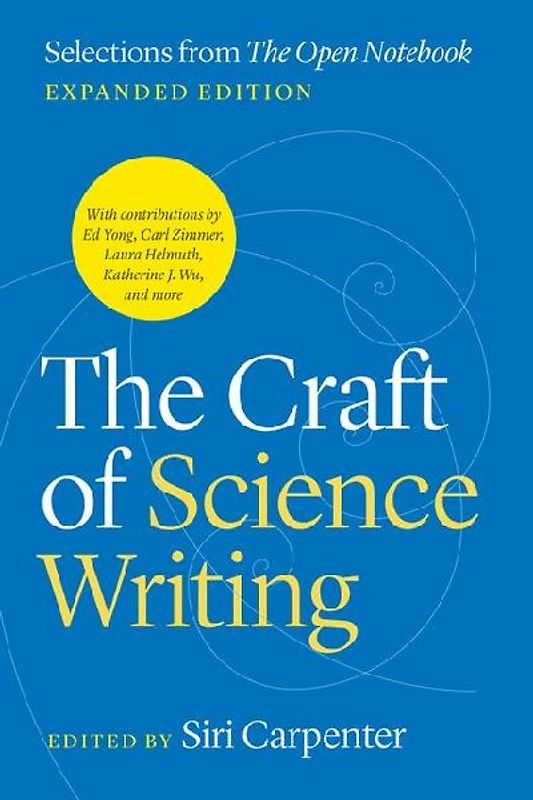The Craft of Science Writing
