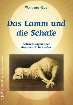 Das Lamm und die Schafe