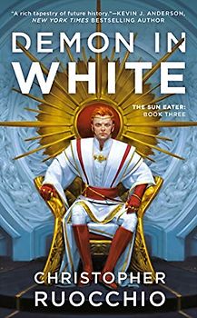 Demon in White (Sun Eater, Band 3)