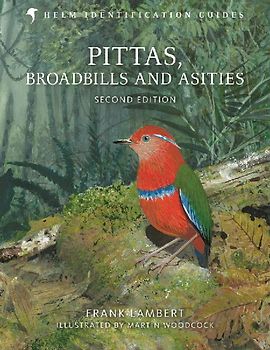 Pittas, Broadbills and Asities