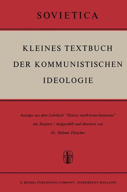 Kleines Textbuch Der Kommunistischen Ideologie