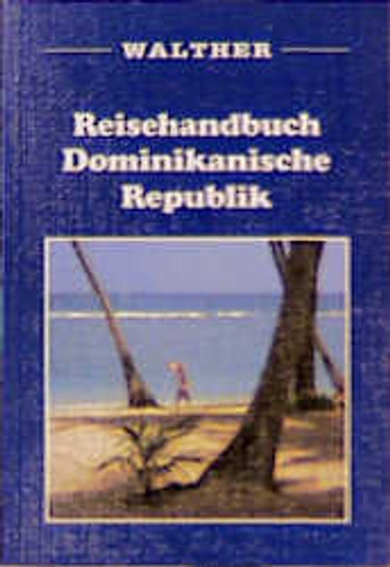 Reisehandbuch Dominikanische Republik