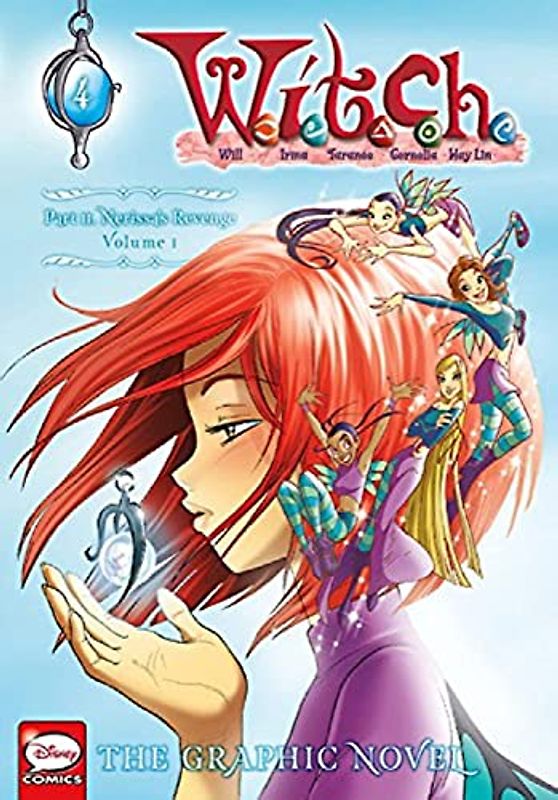 W.I.T.C.H. Part 2, Vol. 1: Nerissa's Revenge (W.I.T.C.H.: The Graphic Novel, Band 4)