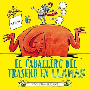 Caballero del Trasero En Llamas, El