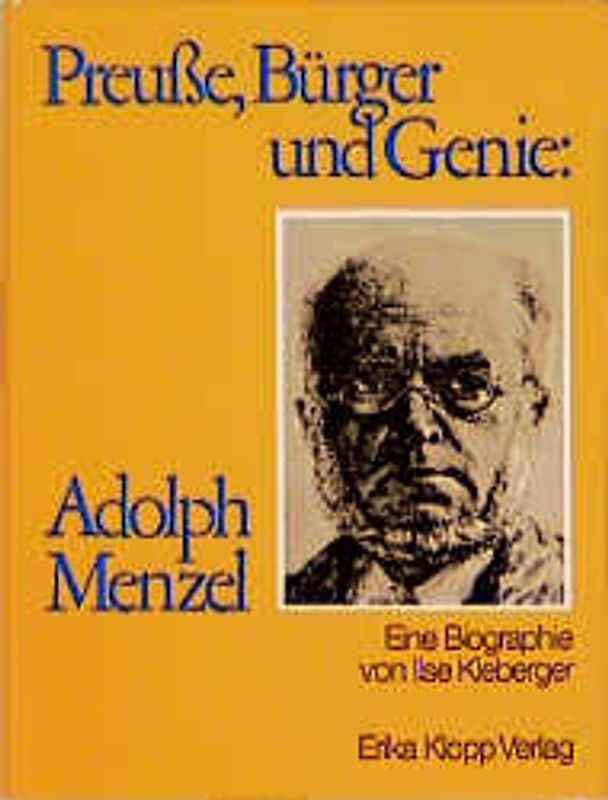 Preusse, Bürger und Genie: Adolph Menzel