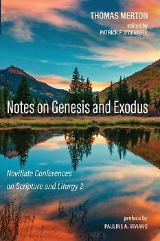 Notes on Genesis and Exodus