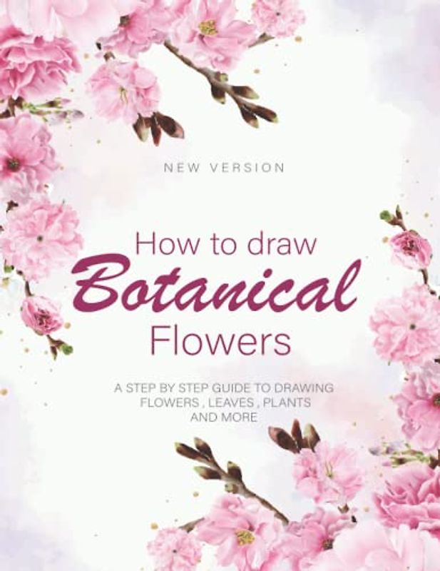 How to draw botanical flowers: A step-by-step line drawing , This book helps you to start your skills in drawing botanical drawings.