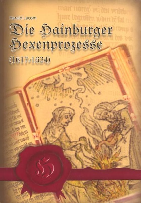 Die Hainburger Hexenprozesse (1617-1624)