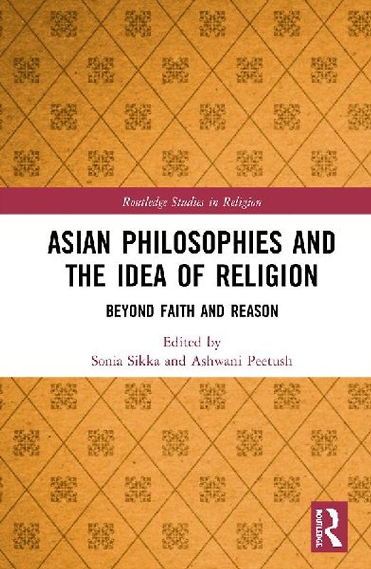 Asian Philosophies and the Idea of Religion