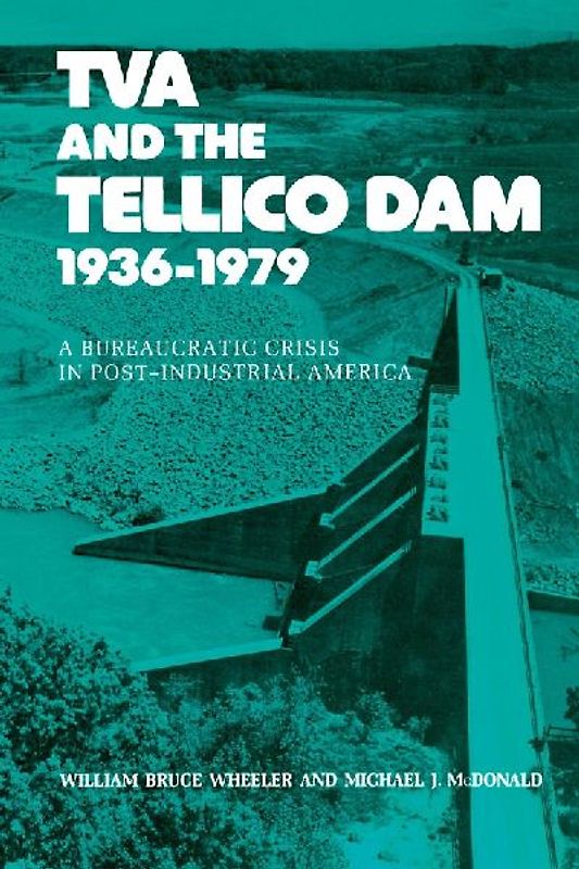 TVA and the Tellico Dam