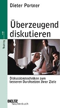 Überzeugend diskutieren
