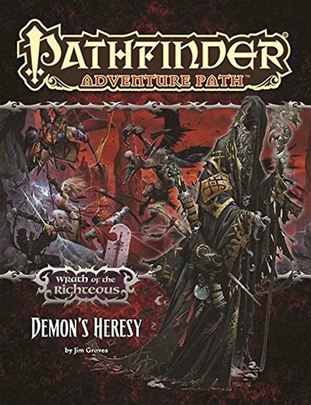 Pathfinder Adventure Path: Wrath of the Righteous Part 3 - Demon’s Heresy (Pathfinder Adventure Path, 75)
