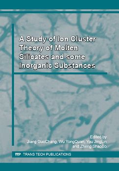 A Study of Ion Cluster Theory of Molten Silicates and some Inorganic Substances