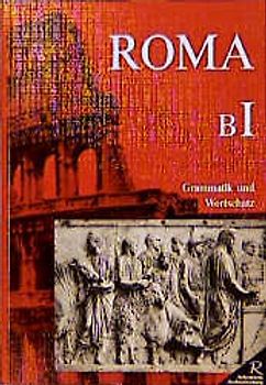 Roma B. Unterrichtswerk für Latein