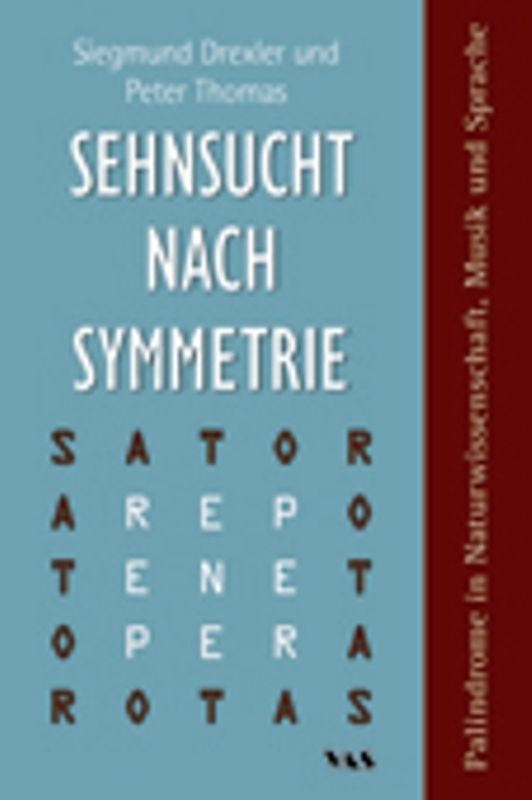 Sehnsucht nach Symmetrie