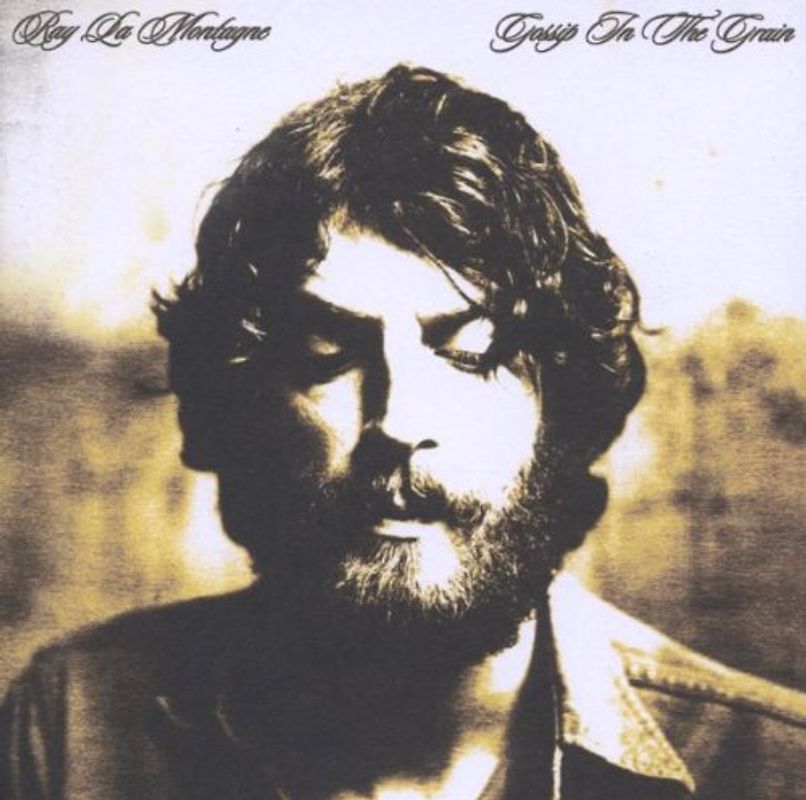 Ray Lamontagne - Gossip in the Grain