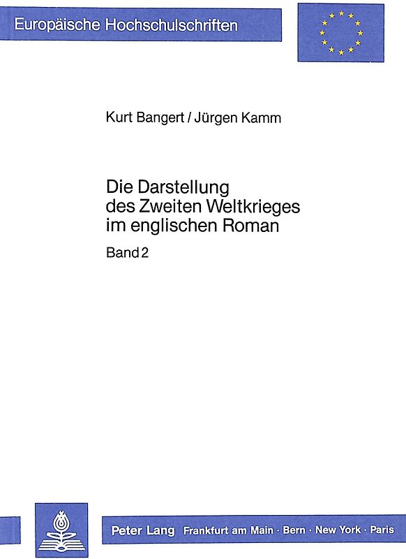 Die Darstellung des Zweiten Weltkrieges im englischen Roman