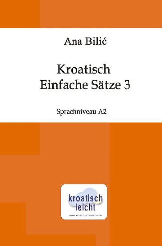 Kroatisch: Einfache Sätze 3