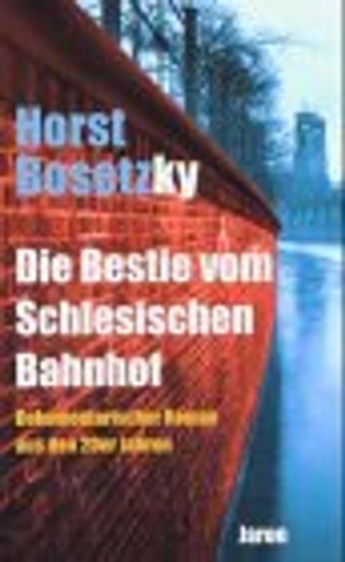 Die Bestie vom Schlesischen Bahnhof