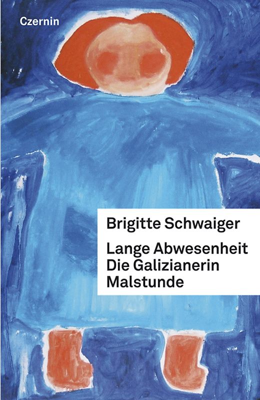 Die Galizianerin. Lange Abwesenheit. Malstunde