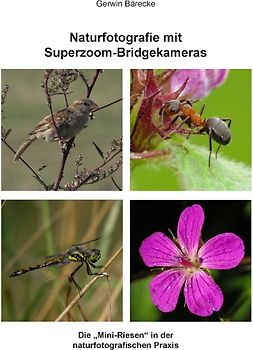 Naturfotografie mit Superzoom-Bridgekameras