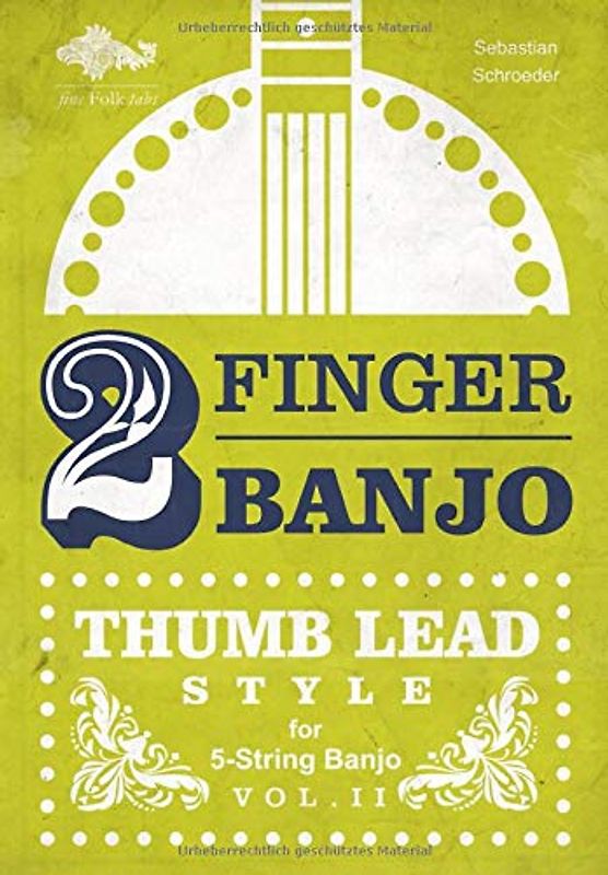 2-FINGER-BANJO: THUMB LEAD STYLE