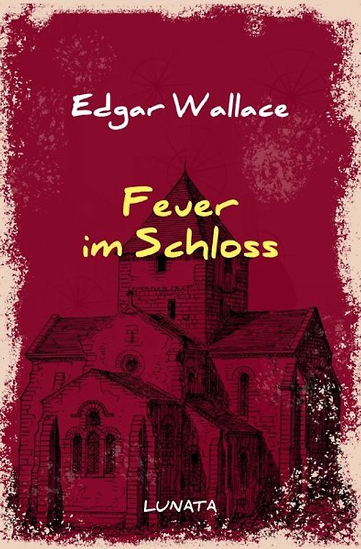 Edgar-Wallace-Reihe / Feuer im Schloss