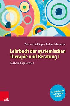 Lehrbuch der systemischen Therapie und Beratung I