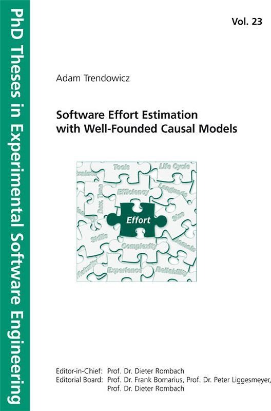 Software Effort Estimation with Well-Founded Causal Models.