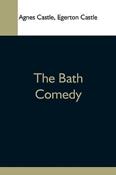 The Bath Comedy