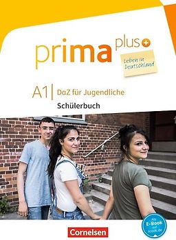 Prima plus - Leben in Deutschland - DaZ für Jugendliche - A1
