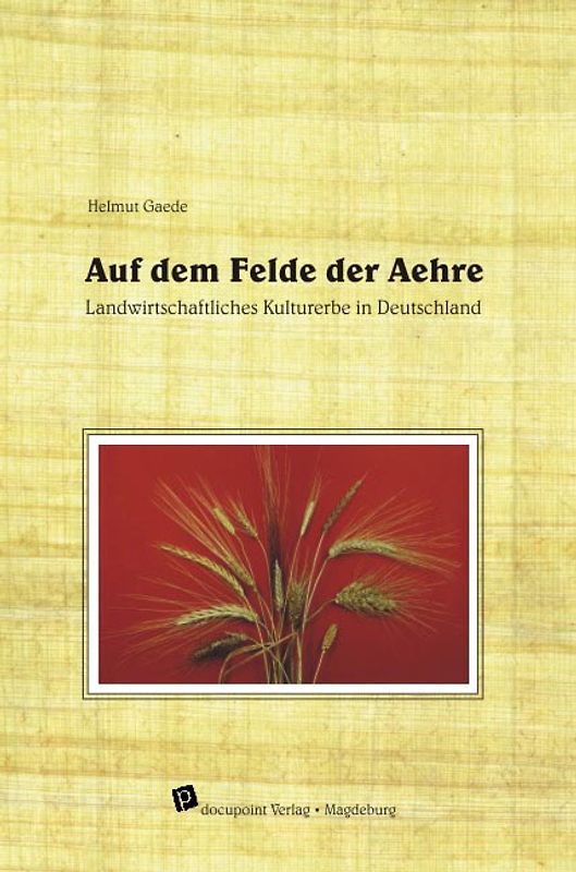 Auf dem Felde der Aehre