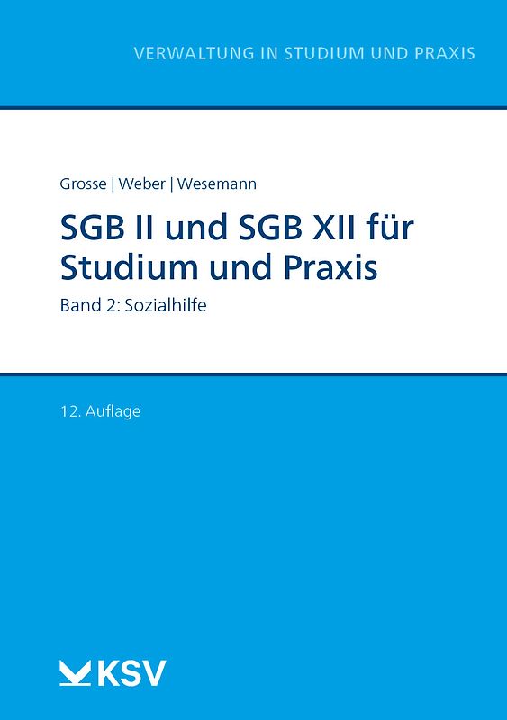 SGB II und SGB XII für Studium und Praxis (Bd. 2/3)