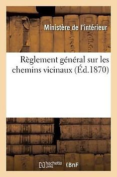 Règlement Général Sur Les Chemins Vicinaux