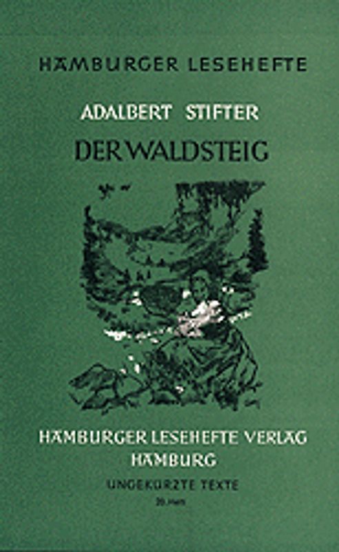 Der Waldsteig. Erzählung