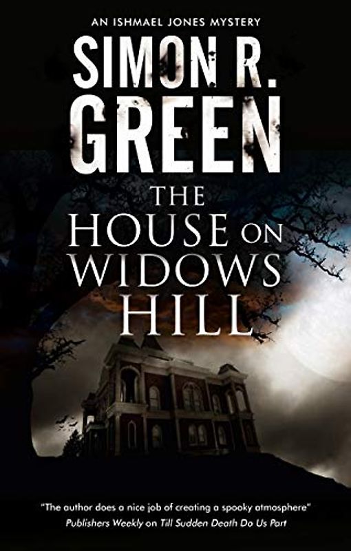 The House on Widows Hill (Ishmael Jones Mysteries, Band 9)