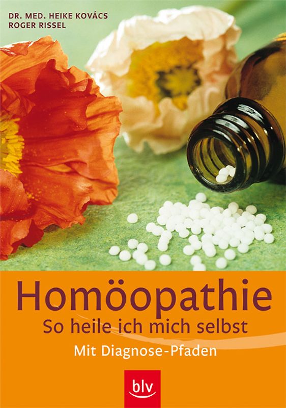 Homöopathie - so heile ich mich selbst