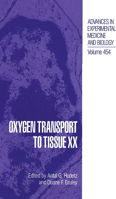 Oxygen Transport to Tissue XX