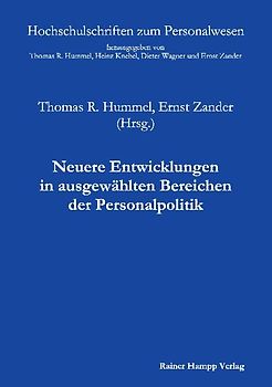 Neuere Entwicklungen in ausgewählten Bereichen der Personalpolitik
