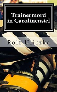 Trainermord in Carolinensiel. Ostfrieslandkrimi