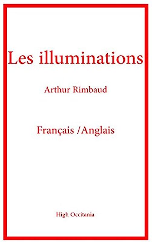 Illuminations: Français/English version