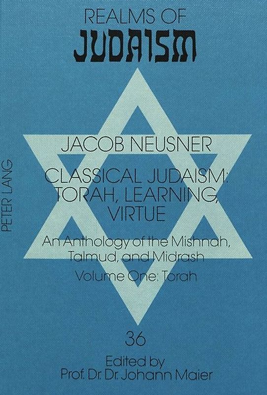 Classical Judaism: Torah, Learning, Virtue