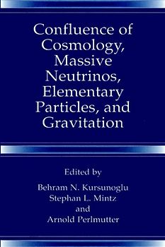 Confluence of Cosmology, Massive Neutrinos, Elementary Particles, and Gravitation