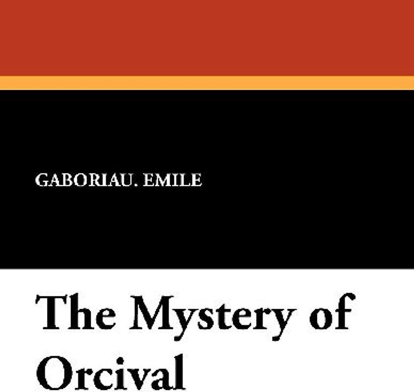 The Mystery of Orcival