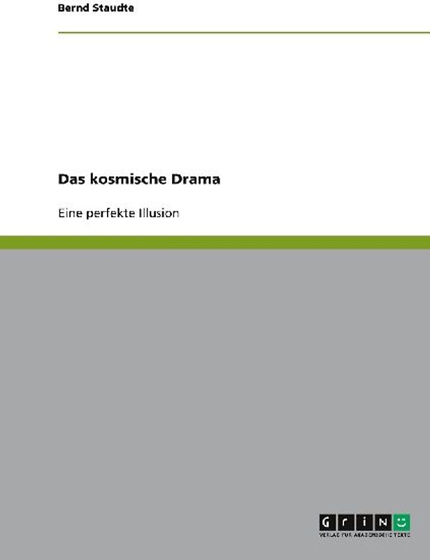 Das kosmische Drama