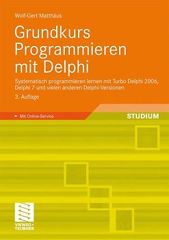 Grundkurs Programmieren mit Delphi