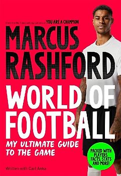 Marcus Rashford: World of Football