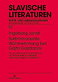 Textimmanente Wahrnehmung bei Gajto Gazdanov